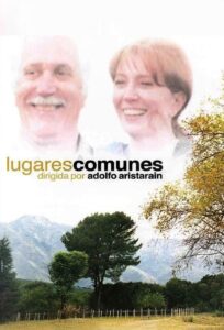 Lugares comunes es una película argentina dirigida por Adolfo Aristarain