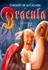 bracula-condemor-2-estrenos-flixole-julio-2025 Chiquito de la Calzada nos hará reír con la comedia Brácula, Condemor 2