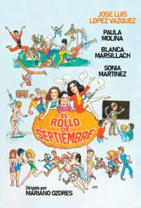 El rollo de septiembre, una comedia dirigida por Mariano Ozores